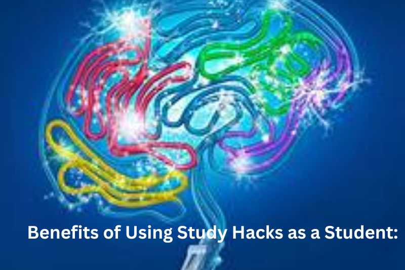 benefits of using study hacks as a student