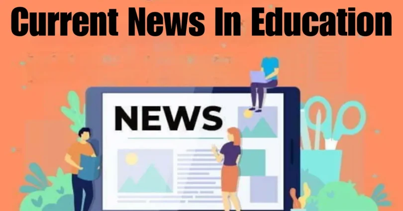 current news in education