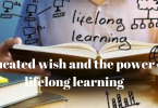 educated wish and the power of lifelong learning