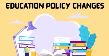 education policy changes
