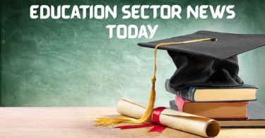 education sector news today