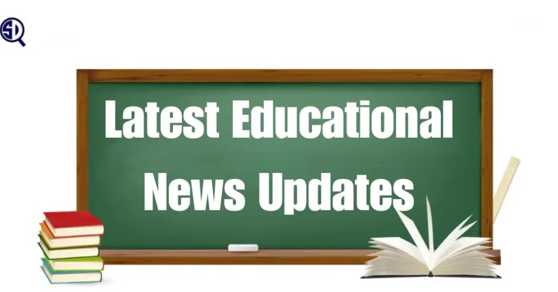 latest educational news updates