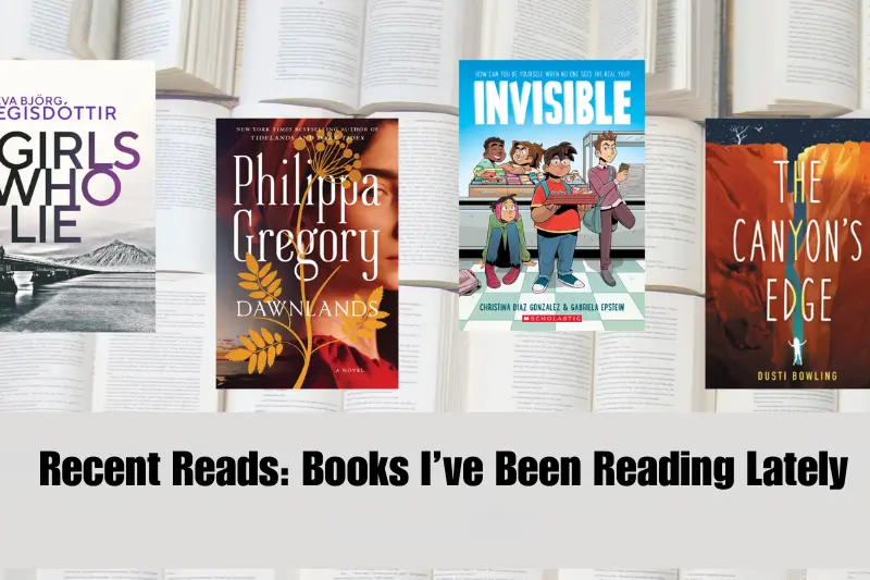 recent reads books i’ve been reading lately