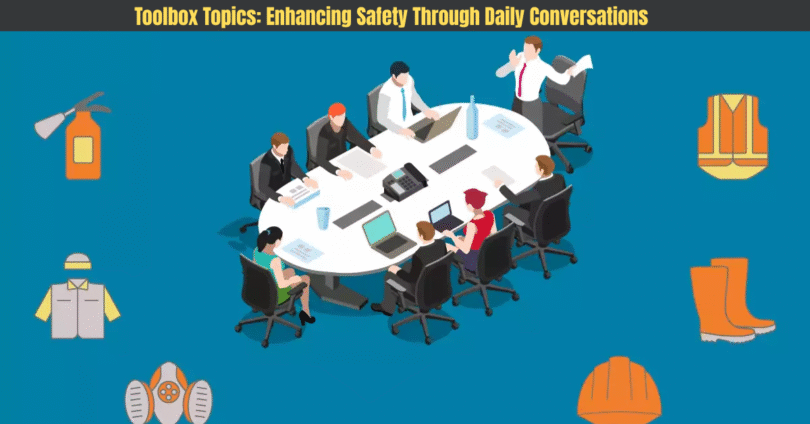 toolbox topics enhancing safety through daily conversations