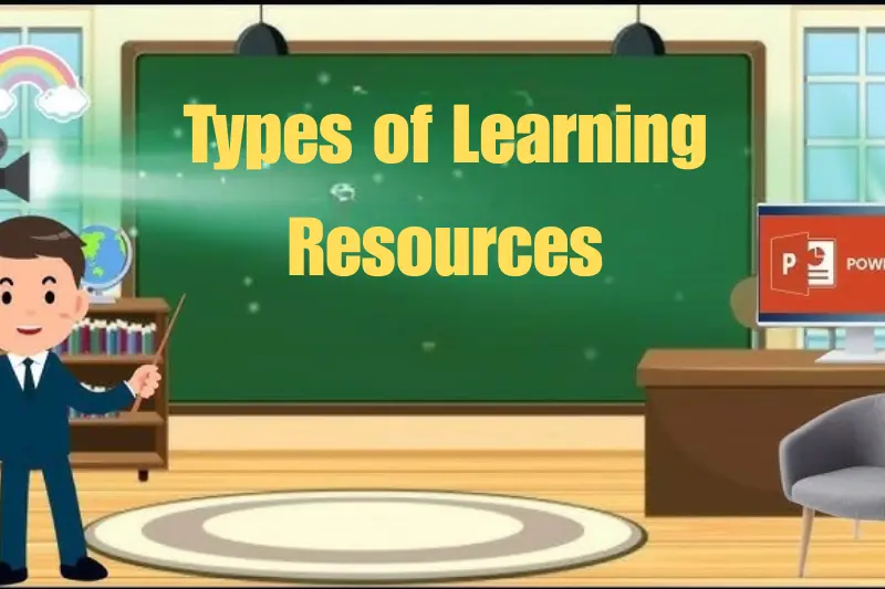types of learning resources