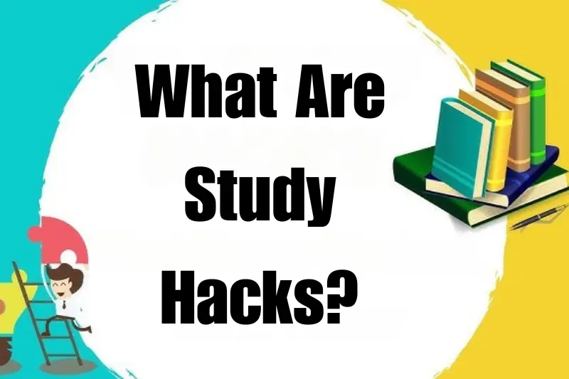 what are study hacks