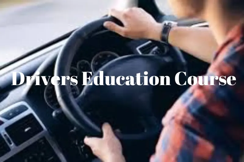 what is drivers education course