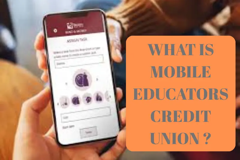 what is mobile educators credit union