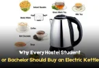 why evеry hostеl studеnt or bachеlor should buy an elеctric kеttlе